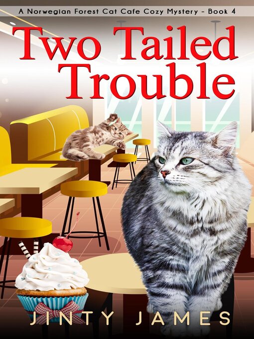 Title details for Two Tailed Trouble by Jinty James - Available